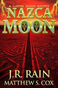 Nazca Moon (Latin Moon #4) by Matthew S. Cox