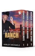Bull Mountain Ranch: Series Boxed Set Books 1-3 (Bull Mountain Ranch Boxed Sets #1) by Marley Michaels