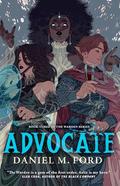 Advocate by Daniel M. Ford