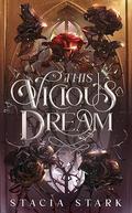 This Vicious Dream (Kingdom of Death #1) by Stacia Stark