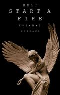Start A Fire (Trylogia Hell #1) by Pizgacz