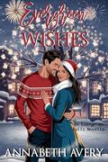 Evergreen Wishes: A Friends-to-Lovers, Small Town Romance (Evergreen Falls #1) by Annabeth Avery