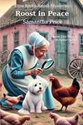 Roost in Peace: Amish Cozy Mystery with Senior Sleuths by Samantha Price
