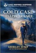 Cold Case Disappearance by Shirley Jump
