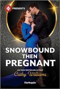 Snowbound Then Pregnant by Cathy Williams