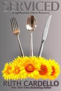 Serviced (A Lighthearted Utensil Romance #4) by Ruth Cardello