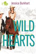 Wild Hearts (If Only . . . #4) by Jessica Burkhart
