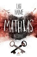 Mathias — Intégrale by Lily Haime