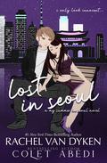 Lost In Seoul by Colet Abedi