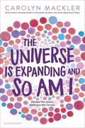 The Universe Is Expanding and So Am I (Virginia Shreves #2) by Carolyn Mackler
