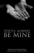 You'll Always be Mine by Natasha Preston