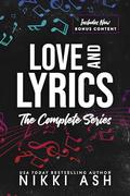 Love and Lyrics: The Complete Series by Nikki Ash