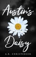 Austin's Daisy by A.R. Christensen