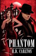 Phantom by H.D. Carlton
