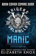 Manic (Raiders of Valhalla: New Blood #1) by Elizabeth Knox