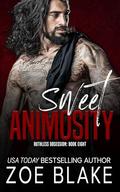 Sweet Animosity (Ruthless Obsession #8) by Zoe Blake