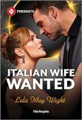 Italian Wife Wanted by Lela May Wight