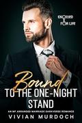 Bound to the One-Night Stand by Vivian Murdoch