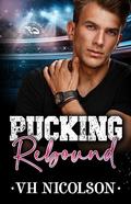 Pucking Rebound by V.H. Nicolson