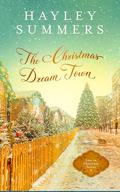 The Christmas Dream Town  by Hayley Summers