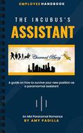 The Incubus's Assistant by Amy Padilla