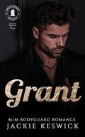 Grant (White Knight Security #1) by Jackie Keswick