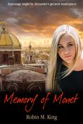 Memory of Monet (Remembrandt #3) by Robin M. King