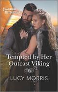 Tempted by Her Outcast Viking (Shieldmaiden Sisters #2) by Lucy Morris
