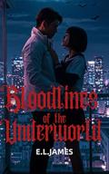 Bloodlines of the Underworld by E.L. James