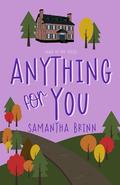 Anything for You (Laws of You #3) by Samantha Brinn