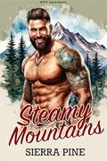 Steamy Mountains: OTT Instalove (Wind River Mountain Men #3) by Sierra Pine