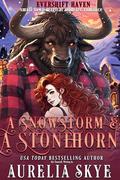 A Snowstorm & A Stronghorn: A Cozy Monster Romance (Evershift Haven #4) by Kit Tunstall
