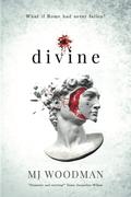 Divine by M.J. Woodman