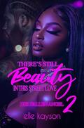 There's Still Beauty in This Street Love 2: Her Fallen Angel by Elle Kayson