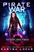 Pirate War by Carysa Locke