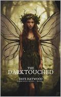 The Darktouched by Dave Haywood, Kaleigh Cancetty BA(Hons)