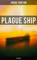 Plague Ship by Andre Norton