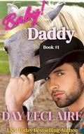 Baby Daddy (Baby, Oh Baby! #1) by Day Leclaire