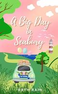 A Big Day in Seabury by Beth Rain