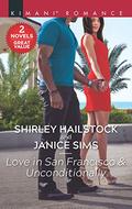 Love in San Francisco / Unconditionally (House of Thorn #2) by Janice Sims