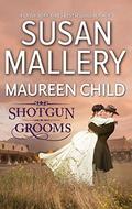 Shot Gun Grooms: Lucas's Convenient Bride / Jackson's Mail-Order Bride by Susan Mallery, Maureen Child