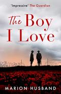 The Boy I Love: The Boy I Love: Book One by Marion Husband
