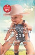 Home on the Ranch: Texas Family Rescue by Patricia Thayer