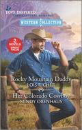 Rocky Mountain Daddy and Her Colorado Cowboy by Lois Richer