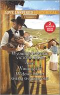 Wyoming Lawman & Winning the Widow's Heart by Victoria Bylin