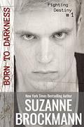 Born to Darkness by Suzanne Brockmann