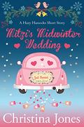 Mitzi's Midwinter Wedding: A Hazy Hassocks Short Story by Christina Jones