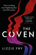 The Coven by Lizzie Fry