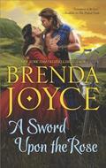 A Sword Upon The Rose (Scottish Medieval #3) by Brenda Joyce