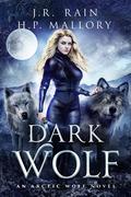 Dark Wolf by J.R. Rain, H.P. Mallory